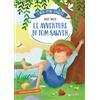 Giunti Psychometrics Le avventure di Tom Sawyer
