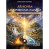 CapitanArt Records Armonia: la quintessenza della vita. Le leggi eterne che la governano. Con QR Code con musiche di Capitanata