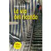 La via del ricordo