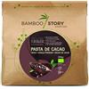 BAMBOO STORY Crudo | BAMBOO STORY | Pasta di Cacao in Bottoni | Criollo | Biologico/BIO | 100% Cacao | Senza zuccheri aggiunti | 400 g | Origine 100% Perù