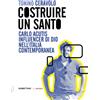 Costruire un santo