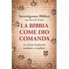 Piemme La Bibbia come Dio comanda. Le Sacre Scritture tradotte o tradite?