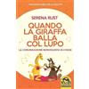 Macro Edizioni Quando la giraffa balla col lupo