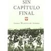 Editorial Malabar, S.L. Sin capitulo final