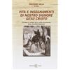 Edizioni Segno Vita e insegnamenti di nostro Signore Gesù Cristo. Secondo le visioni della suora agostiniana Anna Caterina Emmerich