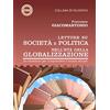 Goware Letture su società e politica nell'età della globalizzazione. 90 recensioni per comprendere il mondo attuale