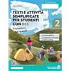 Edizioni Scolastiche Bruno Mondadori L'avventura più grande. Testi e attività adattati per studenti con BES. Per la Scuola media. Con e-book. Con espansione online (Vol. 2)