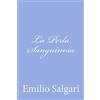 CREATESPACE La Perla Sanguinosa