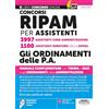 Edizioni Simone Concorsi RIPAM per Assistenti - 3997 Assistenti varie Amministrazioni - 1100 Assistenti Ministero della Difesa - Gli ordinamenti delle P.A.