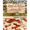 YOUCANPRINT Manuale di pizza in teglia focaccia e derivati