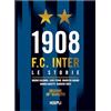 HOEPLI 1908 F.C. Inter. Le storie. Ediz. 20° scudetto