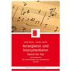 Bärenreiter Arrangieren und Instrumentieren. Barock bis Pop. Mit CD-Rom. Reihe: Bärenreiter Studienbücher Musik 14