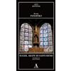 Abscondita Suger, abate di Saint Denis