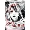 Mursia Rave di morte
