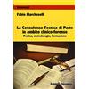 Psiconline La consulenza tecnica di parte in ambito clinico-forense. Pratica, metodologia, formazione