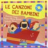 Curci Le canzoni dei bambini. Con CD Audio