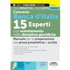 Edizioni Simone Concorso Banca d'Italia 15 esperti con orientamento nelle discipline giuridiche. Manuale per la preparazione alla prova preselettiva e scritta. Con espansione online. Con software di simulazione