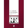 Casa Editrice Pagine Il filo invisibile. Una storia di amore, radici e rinascite