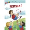 Buk Buk Fischia! Ediz. illustrata