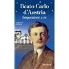 Beato Carlo d'Austria. Imperatore e re