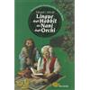 Tre Editori Lingue degli hobbit dei nani degli orchi. Enciclopedia illustrata della Terra di mezzo