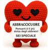 DAF ABBRACCICUORE© Tenero Cuore con Messaggio Sei Speciale | Morbido Accessorio Alto 9 cm e Scatola Personalizzata | Idea Regalo Festa della Mamma | Gadget da Scrivania Amigurumi