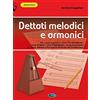 Edition Carisch Dettati Melodici e Armonici Andrea Cappellari | Licei Musicali Corsi Pre-Accademici Base Propedeutici Accademici | Teoria Ritmica Percezione Musicale | Studenti Conservatorio Spartito Carisch