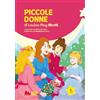 Gallucci Bros Piccole donne di Louisa May Alcott. Ediz. a colori