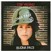 Cor Veleno - Buona Pace (LP, Album)