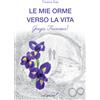 Le mie orme verso la vita