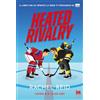 Always Publishing Heated rivalry. Ediz. italiana
