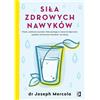 Książki Libro - Il Potere delle Abitudini Sane (288 pagine) - Dr. Joseph Mercola