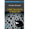 Gondour Come una goccia di mercurio