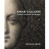 RUBBETTINO Omar Galliani. L'ellisse temporale del disegno