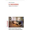Franco Angeli Il packaging. Oggetto e comunicazione