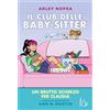 Il Castoro Un brutto scherzo per Claudia. Il Club delle baby-sitter (Vol. 15)