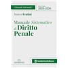 Neldiritto Editore Manuale sistematico di Diritto Penale 2025-2026