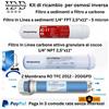 Kit Filtri + 2 Membrane Osmosi 200 GPD TFC 2012
