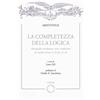 Carabba La completezza della logica. Monografia introduttiva, testo e traduzione di Analitici Primi A,23-24 e A,32