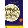 Iperborea Hodder e la fata di poche parole