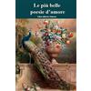 CreateSpace Independent Publishing Platf Le più belle poesie d'amore