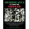 CREATESPACE Giuseppe Luca, un Eroe del Vietnam