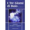 NEL SEGNO DEL MISTERO I tre giorni di buio. Profezie di santi e veggenti