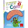 Erickson Le vacanze a colori di Camy. Primaria. Classe terza. Italiano e matematica