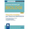 Edises Edizioni Manuale l'Esame di Stato per Biologi: Teoria per l'esame di abilitazione professionale