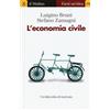 Il Mulino Libro - Luigino Bruni / Stefano Zamagni - L' Economia Civile - Il Mulino