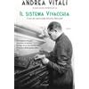 Garzanti Libro - Andrea Vitali - Il Sistema Vivacchia. I Casi Del Maresciallo Ernesto Mac