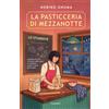 Garzanti Libro - Onuma Noriko - La Pasticceria Di Mezzanotte. Lo Studente - Garzanti