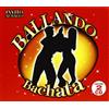 It-Why Audio Cd Nuovo - Ballando Bachata / Various (2 Cd) -I- It-why