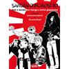 Profondo Rosso Libro - Samurai D'inchiostro. Sole E Acciao Nei Manga E Anime Giapponesi. Ediz.